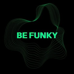 Be Funky Music