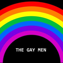 The Gay Men