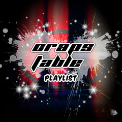 CRAPS TABLE PLAYLIST