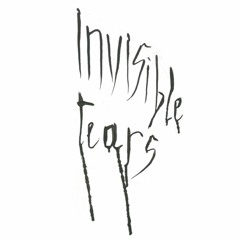 Invisible tears