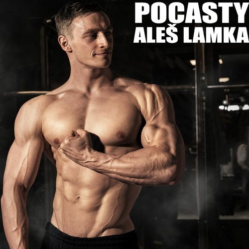 Stream Aleš Lamka Fitness podcast | Listen to podcasts online for free on  SoundCloud