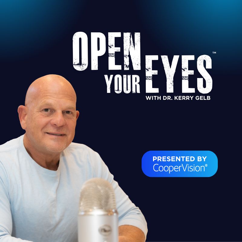 Open Your Eyes with Dr. Kerry Gelb