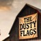 The Dusty Flags
