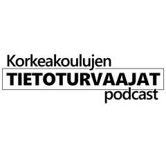 Korkeakoulujen tietoturvaajat -podcast