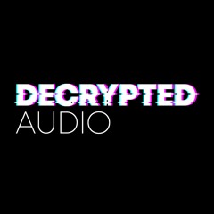 Decrypted Audio