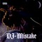 ｄｊ－ｍｉｓｔａｋｅ