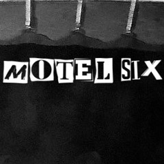 THE MOTEL SIX ☽