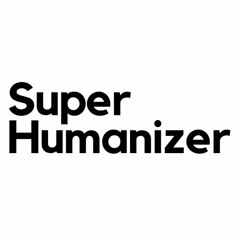 SuperHumanizer