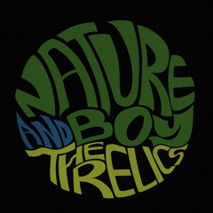 Nature Boy & The Relics