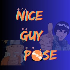 Nice Guy Pose