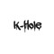 K-hole
