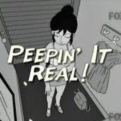 PeepinItReal