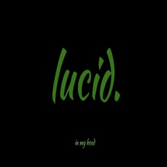 lucid.