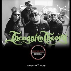 Incognito Theory