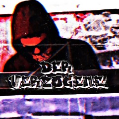 [DER] VeRzoGeNe