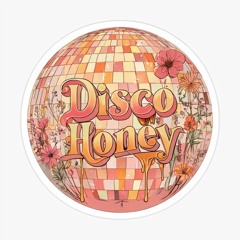 DISCO HONEY