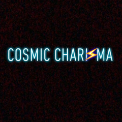 Cosmic Charisma