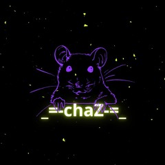 _=-chaZ-=_