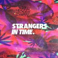 Strangers In Time