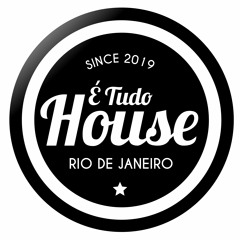 É Tudo House