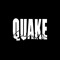 quake