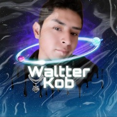 ♕🎧WaltterKob🎧♕