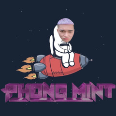 I'm PhongMint ✪