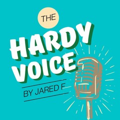 The Hardy Voice