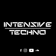 INTENSIVE TECHNO