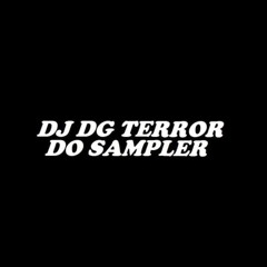 DJ DG TERROR DO SAMPLER