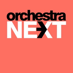 Orchestra NEXT