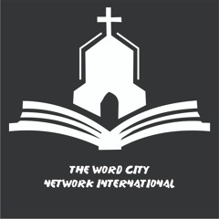 THE WORD CITY NETWORK INTERNATIONAL