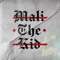 MaliTheKid