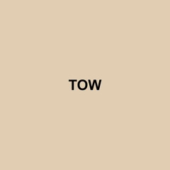 TOW