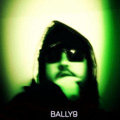 BALLY9 𖦏⚠⌐╦ᡁ᠊╾