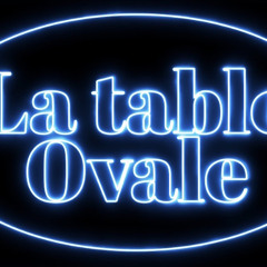 La Table Ovale