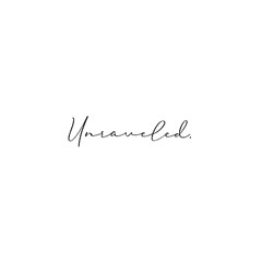 Unraveled