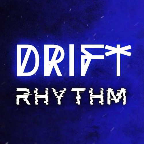 Stream Drift Rhythm music | Listen to songs, albums, playlists for free ...