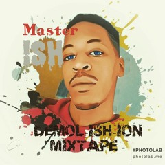 Master Ish - The Demolishion Ish-Tape