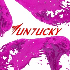UN7UCKY