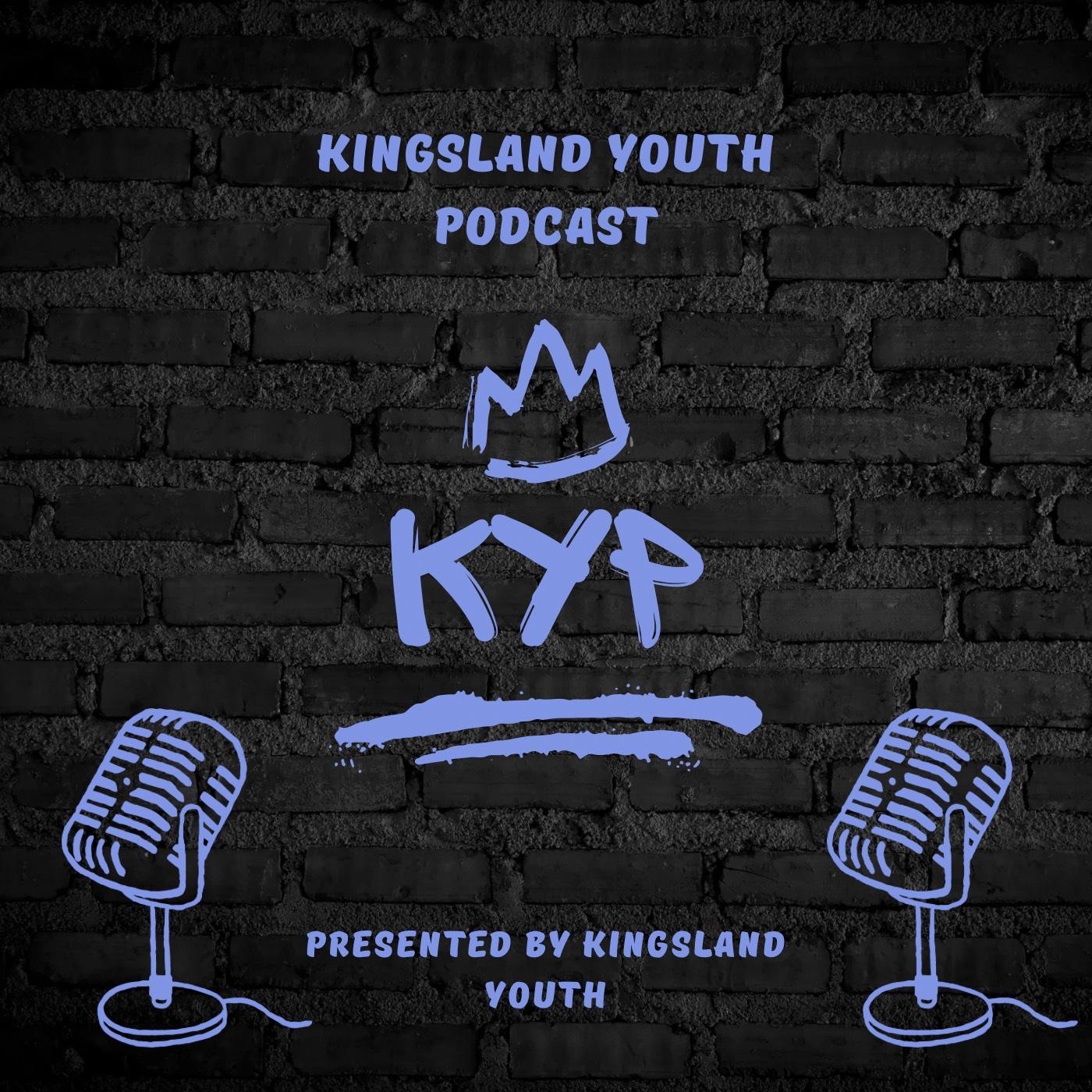 Kingsland Youth Podcast