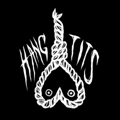 Stream HANG TITS music  Listen to songs, albums, playlists for