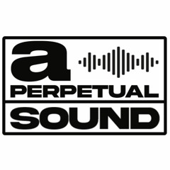 A Perpetual Sound