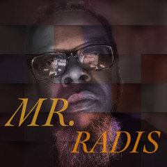 Mr. RaDiS