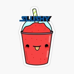 Slushy