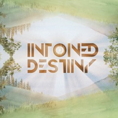 Intoned Destiny