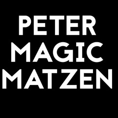 PeterMagicMatzen
