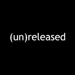 (un)released 3