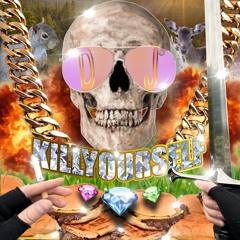 dj killyourself