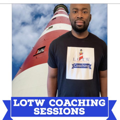 LOTW COACHING PODCAST